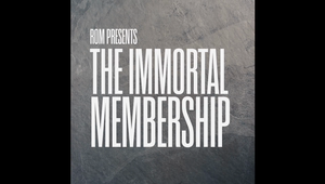 The Immortal Membership
